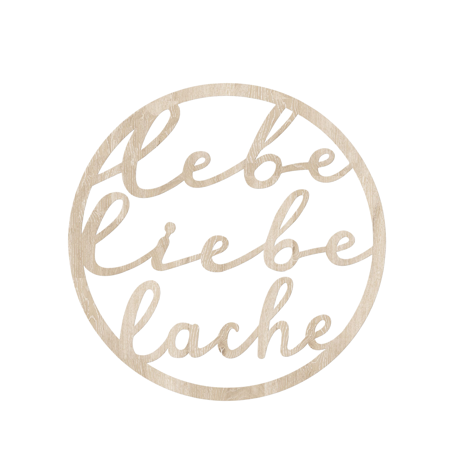 Holzkranz LEBE LIEBE LACHE